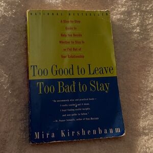 NATIONAL BESTSELLER Book TOO GOOD TO LEAVE TOO BAD TO STAY Mira Kirschenbaum